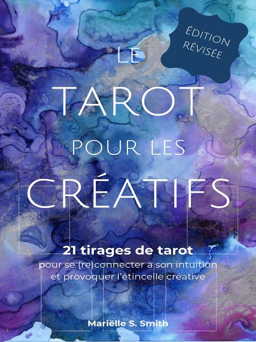 Title details for Le tarot pour les créatifs by Mariëlle S. Smith - Wait list